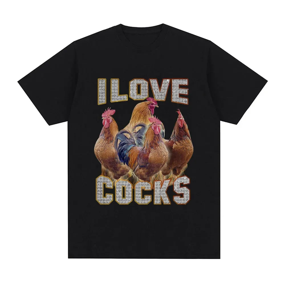 I Love Cocks' Rooster Meme T-Shirt for Chicken Lovers