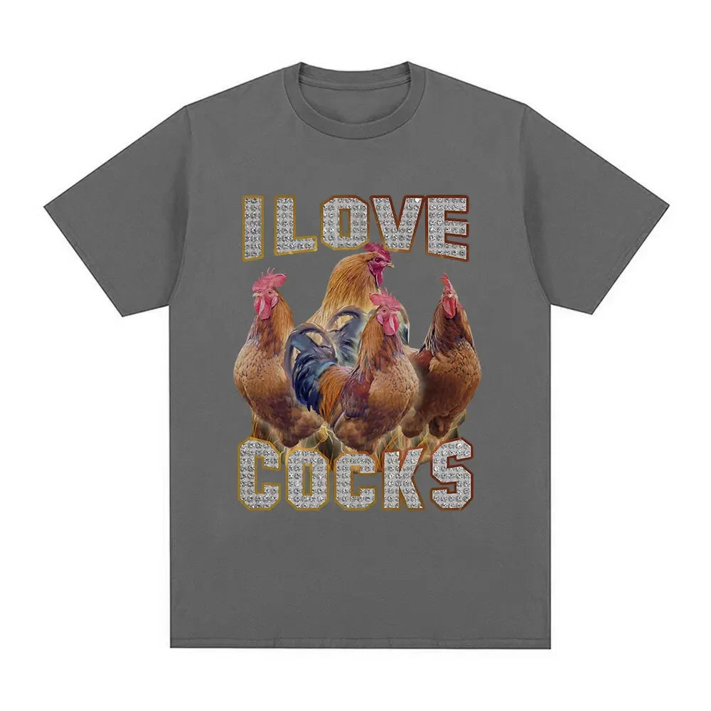 I Love Cocks' Rooster Meme T-Shirt for Chicken Lovers