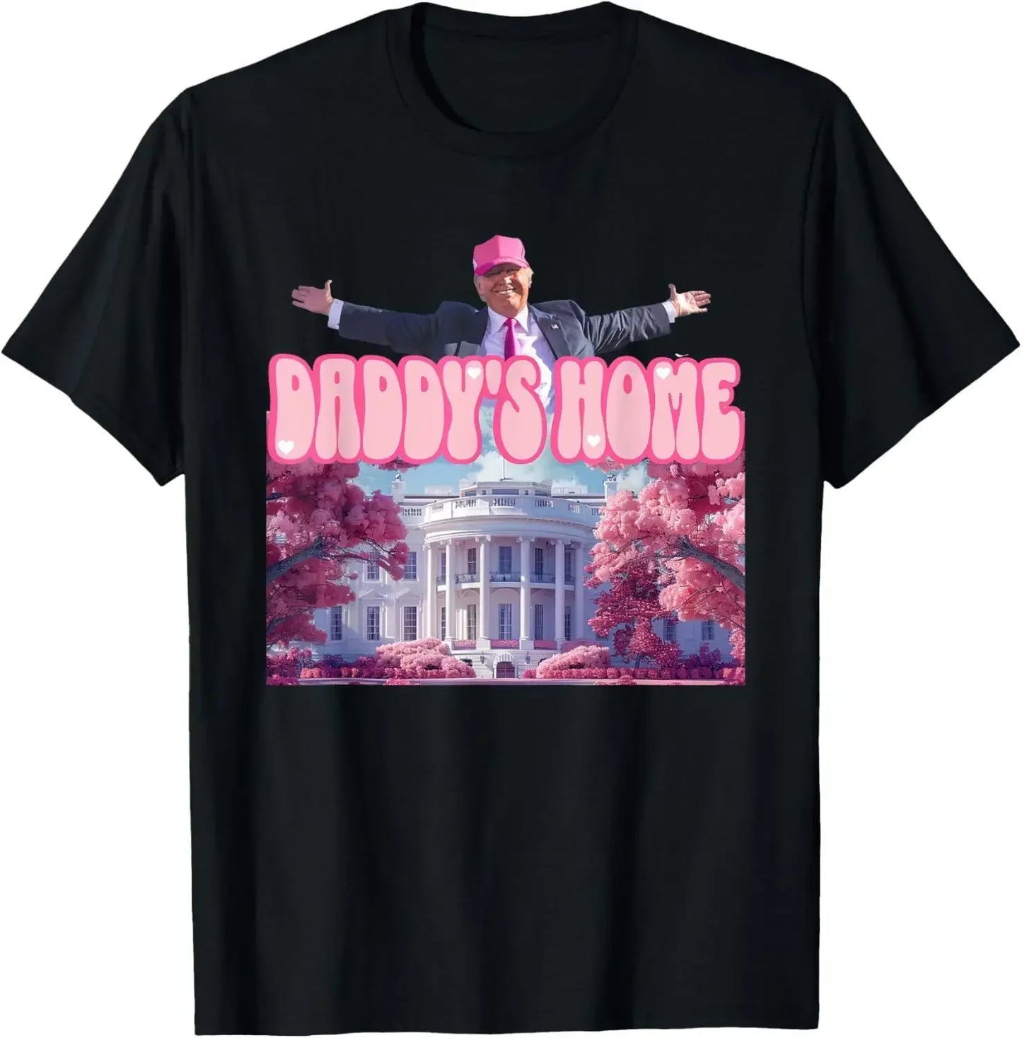 Funny 'Daddy's Home Trump 2024 Take America Back' Pink Unisex T-Shirt