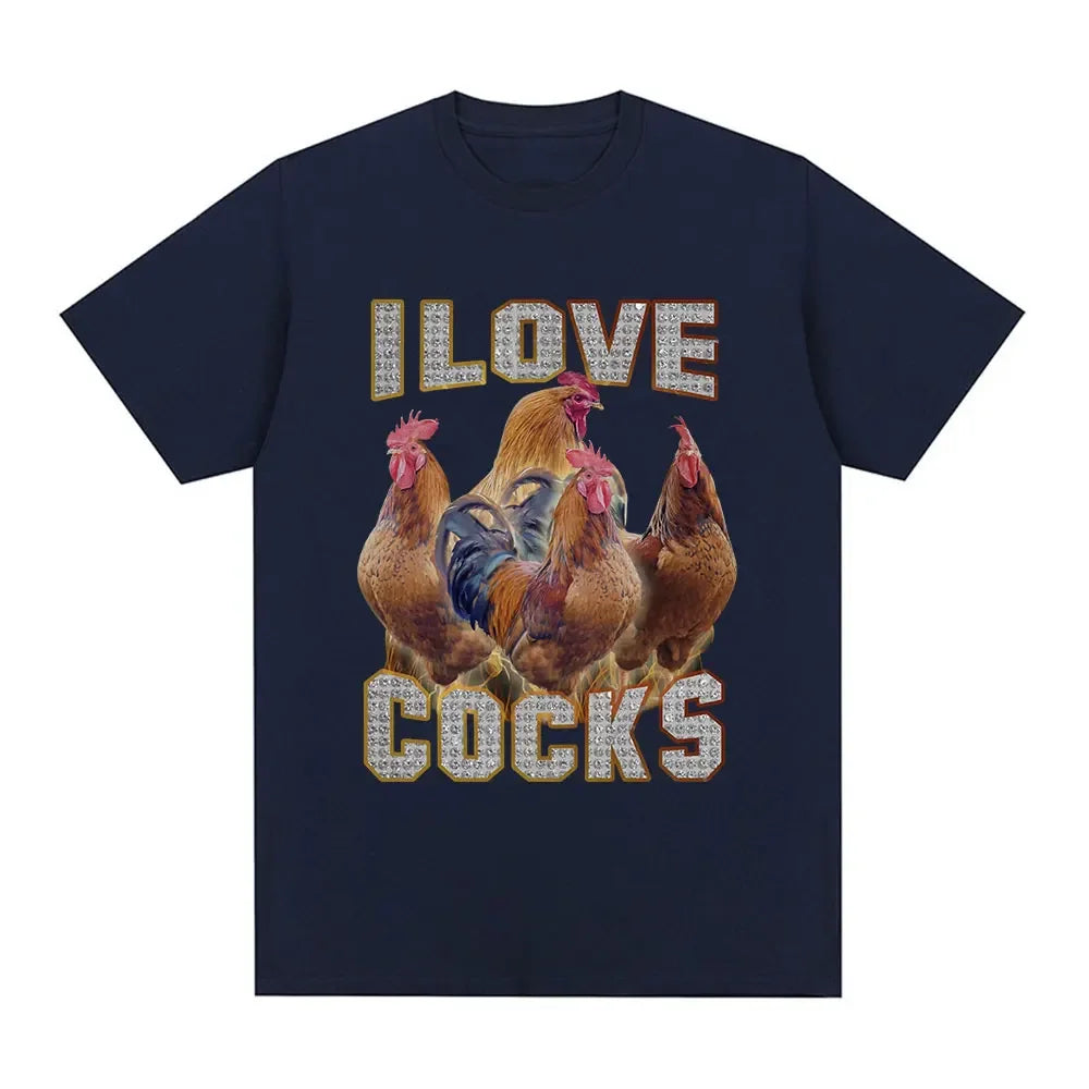 I Love Cocks' Rooster Meme T-Shirt for Chicken Lovers