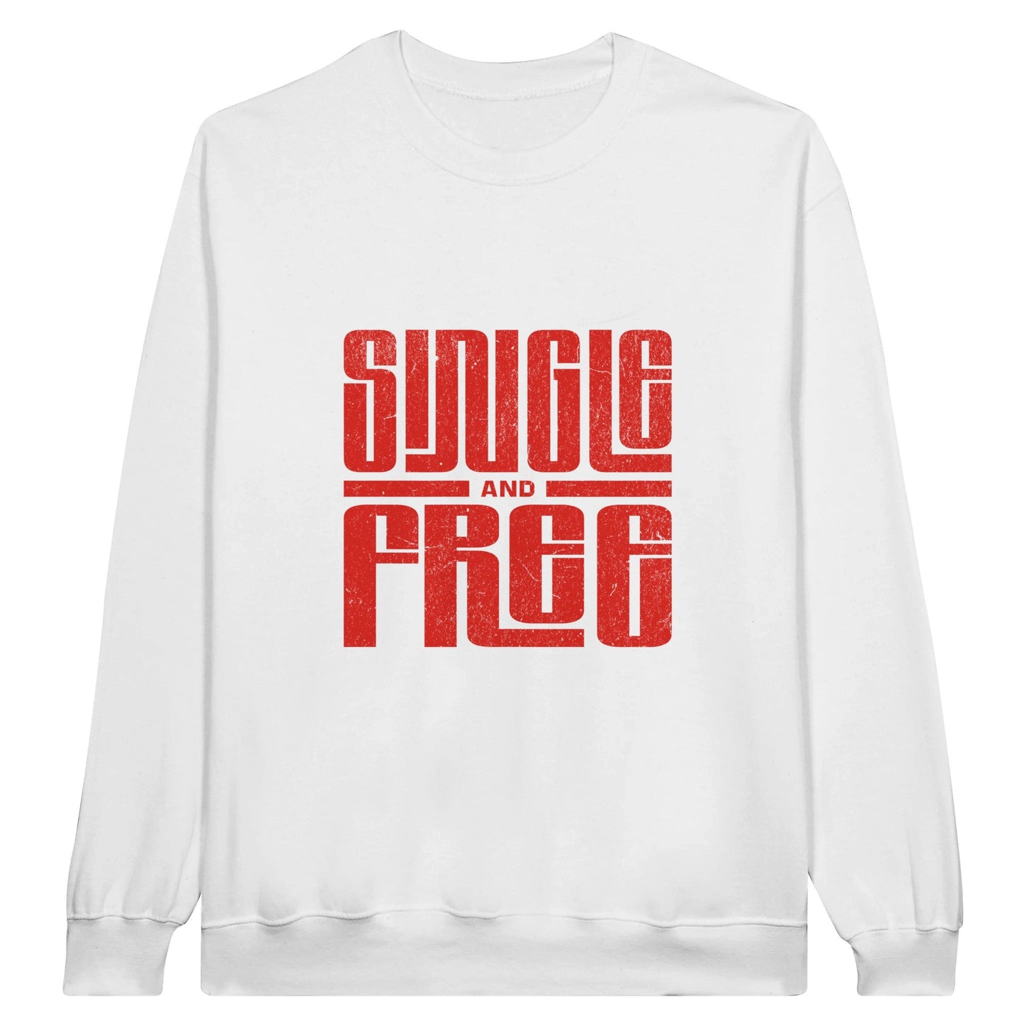 Midweight Fleece Adult Crewneck Sweatshirt with "Single and Free" design in red text.